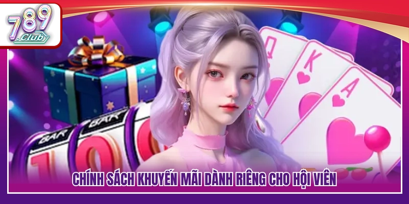 Giới Thiệu 789Club – Nền Tảng Giải Trí Hấp Dẫn Mỗi Ngày 4 Chương trình ưu đãi áp dụng cho hội viên